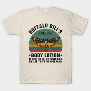 The Silence10 The Silence of the Lambs Buffalo Billis Est1991 Body Lotion It Rubs The Lotion On Its Skin T-Shirt